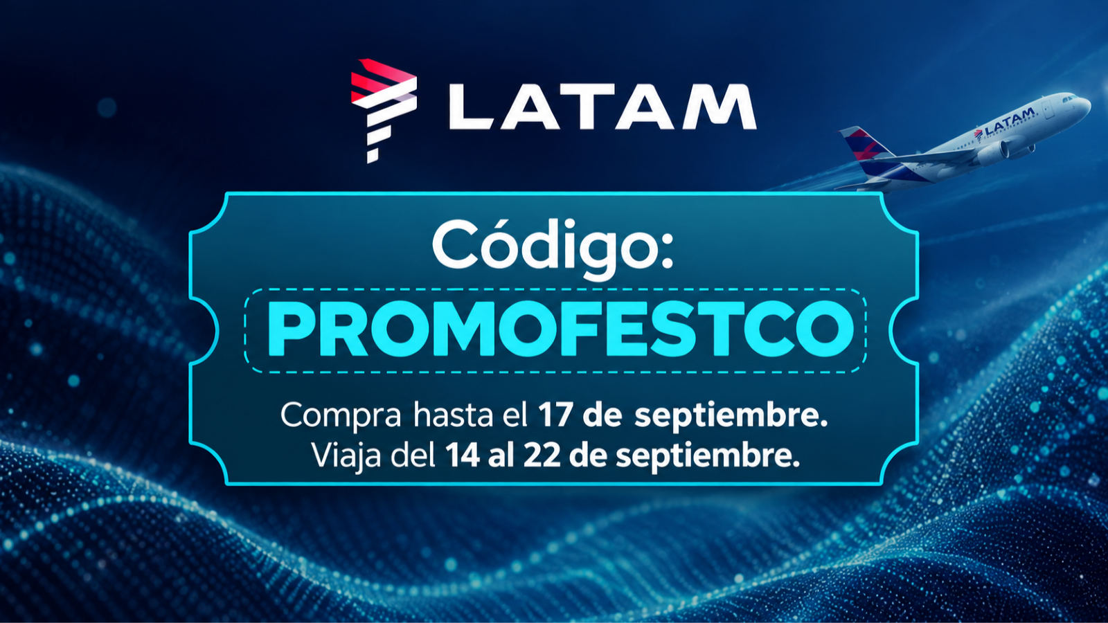 ¡Festech te conecta y LATAM te acerca!